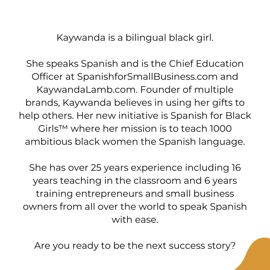 Spanish for Black Girls™ is the go to course plus community for ambitious black women who want to become bilingual.